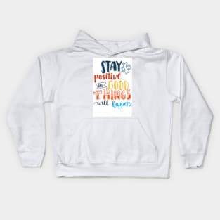 Good Things Happen Kids Hoodie